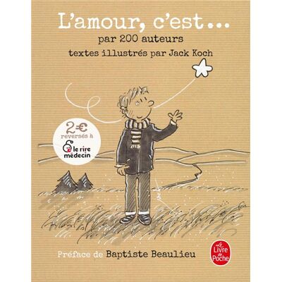 Le Livre de Poche L'amour, c'est... Le Livre de Poche L'amour, c'est...