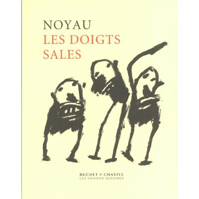CAHIERS DESSINES les doigts sales CAHIERS DESSINES les doigts sales