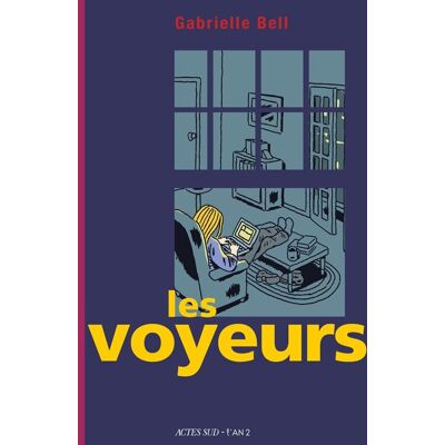 Actes Sud Les voyeurs Actes Sud Les voyeurs