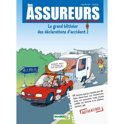 BAMBOO les assureurs tome 2 - le grand bêtisier des déclarations d'accident BAMBOO les assureurs tome 2 - le grand bêtisier des déclarations d'accident