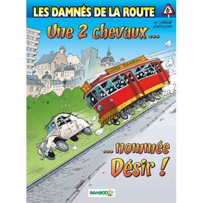 Bamboo Les damnés de la route tome 6 Bamboo Les damnés de la route tome 6