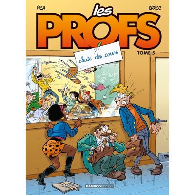 Bamboo les profs tome 5 - chutes des cours Bamboo les profs tome 5 - chutes des cours