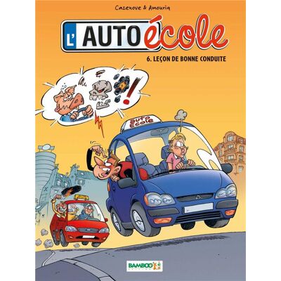 Bamboo l'auto école tome 6 - leçon de bonne conduite Bamboo l'auto école tome 6 - leçon de bonne conduite