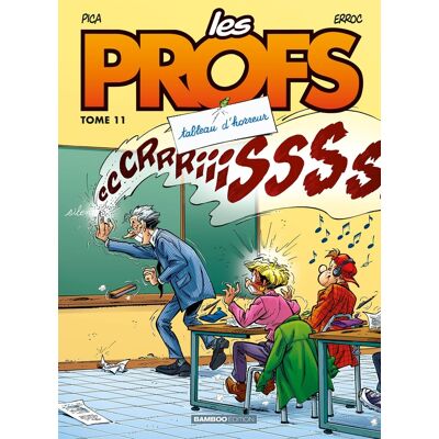 Bamboo les profs tome 11 - tableau d'horreur Bamboo les profs tome 11 - tableau d'horreur
