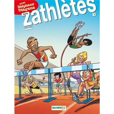 Bamboo les zathlètes tome 1 - avec stéphane diagana Bamboo les zathlètes tome 1 - avec stéphane diagana
