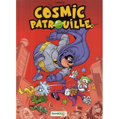 BAMBOO cosmic patrouille tome 2 BAMBOO cosmic patrouille tome 2
