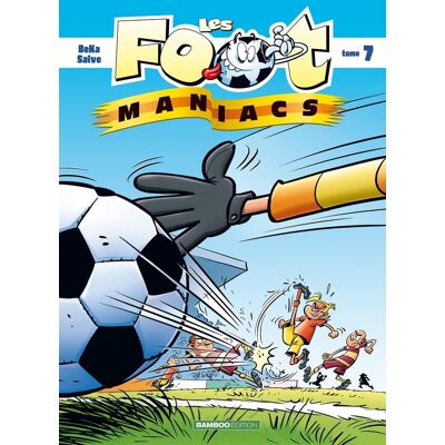 Bamboo les footmaniacs tome 7 Bamboo les footmaniacs tome 7