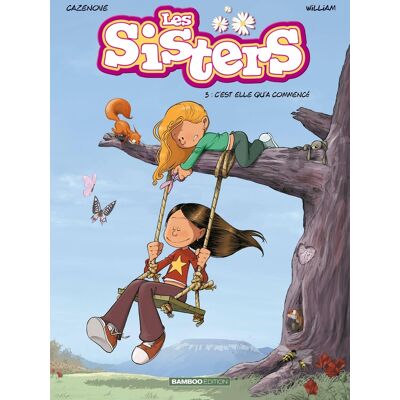 Bamboo les sisters tome 3 - c'est elle qu'a commencé Bamboo les sisters tome 3 - c'est elle qu'a commencé