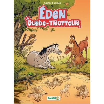 BAMBOO eden le globe trotteur tome 1 BAMBOO eden le globe trotteur tome 1