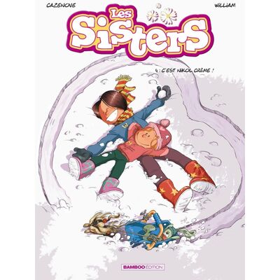Bamboo les sisters tome 4 - c'est nikol crème ! Bamboo les sisters tome 4 - c'est nikol crème !