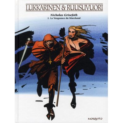 Mosquito Nicholas Grisefoth tome 2 - La vengeance du marchand Mosquito Nicholas Grisefoth tome 2 - La vengeance du marchand