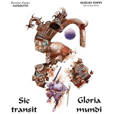 Mosquito Sic Transit Gloria Mundi Mosquito Sic Transit Gloria Mundi