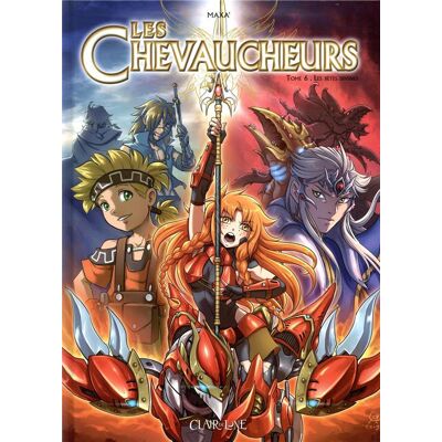 CLAIR DE LUNE Les chevaucheurs tome 6 (grand format) CLAIR DE LUNE Les chevaucheurs tome 6 (grand format)