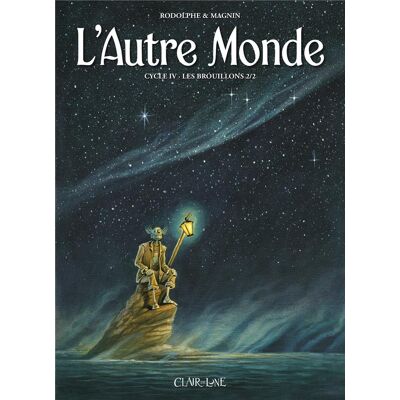 CLAIR DE LUNE L'autre monde - cycle 4 tome 2 CLAIR DE LUNE L'autre monde - cycle 4 tome 2