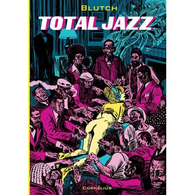 Cornélius total jazz - histoire musicales Cornélius total jazz - histoire musicales