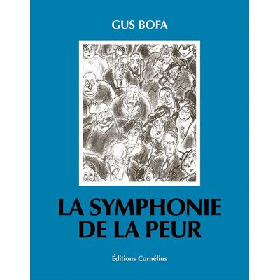 Cornélius La symphonie de la peur Cornélius La symphonie de la peur
