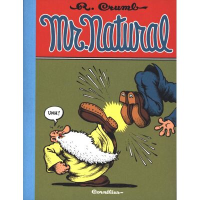 Cornélius Mister Natural tome 1 Cornélius Mister Natural tome 1