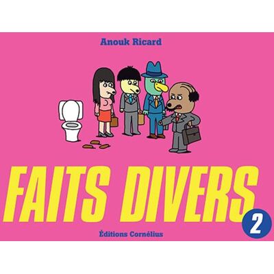 Cornélius Faits divers tome 2 Cornélius Faits divers tome 2