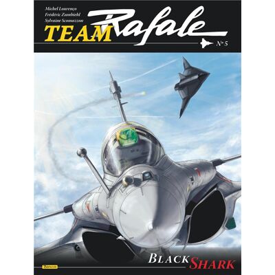 Zephyr Team Rafale tome 5 - Black Shark Zephyr Team Rafale tome 5 - Black Shark