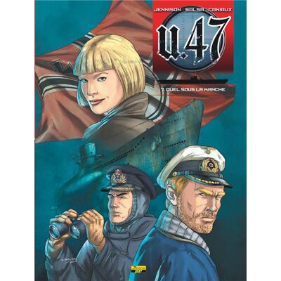 Zephyr U-47 tome 7 Zephyr U-47 tome 7