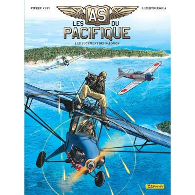 Zephyr Les as du Pacifique tome 1 Zephyr Les as du Pacifique tome 1
