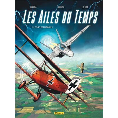 Zephyr Les ailes du temps tome 1 Zephyr Les ailes du temps tome 1