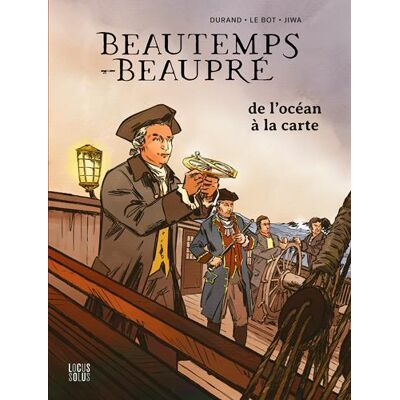 Locus Solus Beautemps-Beaupré : De L'océan à La Carte Locus Solus Beautemps-Beaupré : De L'océan à La Carte