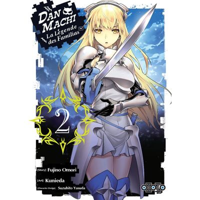 Ototo DanMachi - la légende des Familias tome 2 Ototo DanMachi - la légende des Familias tome 2
