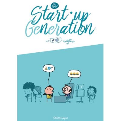 Éditions lapin Start-up génération Éditions lapin Start-up génération