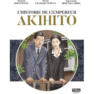 Vega+ Histoire de l'empereur Akihito Vega+ Histoire de l'empereur Akihito