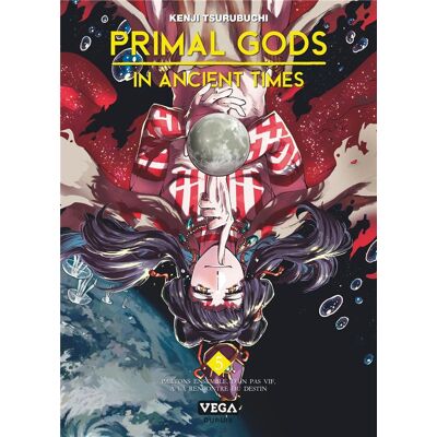 Vega+ Primal gods in ancient times tome 5 Vega+ Primal gods in ancient times tome 5