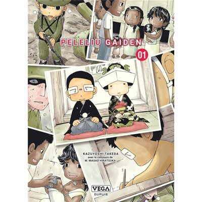 Vega+ Peleliu gaiden tome 1 Vega+ Peleliu gaiden tome 1