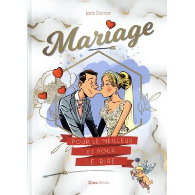 CASA mariage : pour le meilleur et pour le rire CASA mariage : pour le meilleur et pour le rire