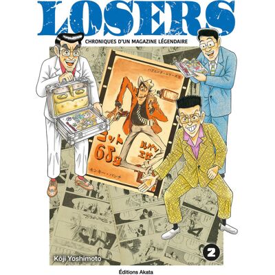 Akata Losers - Chroniques d'un magazine légendaire tome 2 Akata Losers - Chroniques d'un magazine légendaire tome 2