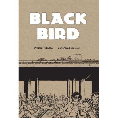 L'employé du moi Blackbird L'employé du moi Blackbird