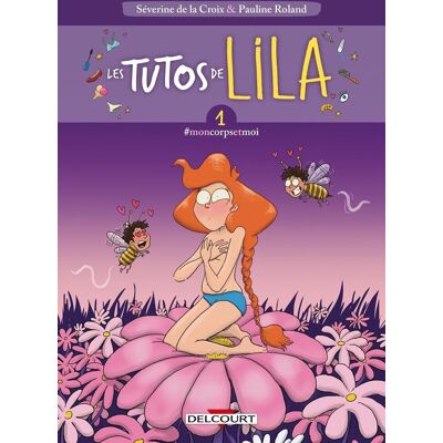Delcourt Les tutos de Lila tome 1 Delcourt Les tutos de Lila tome 1