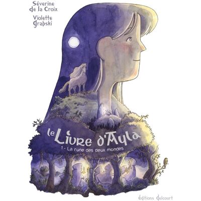 Delcourt Le livre d'Ayla tome 1 Delcourt Le livre d'Ayla tome 1