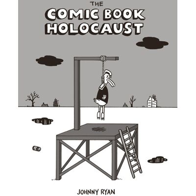 HUBER The Comic Book Holocaust HUBER The Comic Book Holocaust