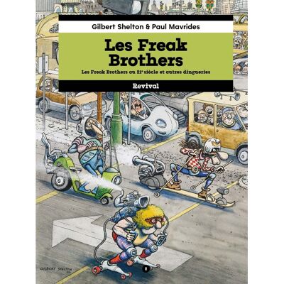 Revival Les Freak Brothers tome 2 Revival Les Freak Brothers tome 2