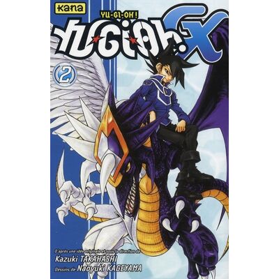 Kana yu-gi-oh gx tome 2 Kana yu-gi-oh gx tome 2