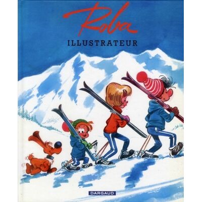 Boule Et Bill roba ; illustrateur Boule Et Bill roba ; illustrateur
