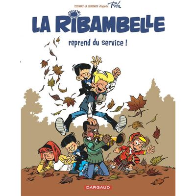 Boule Et Bill La Ribambelle Tome 1 ; La Ribambelle Reprend Du Service Boule Et Bill La Ribambelle Tome 1 ; La Ribambelle Reprend Du Service