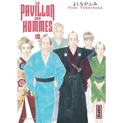 Kana le pavillon des hommes tome 10 Kana le pavillon des hommes tome 10