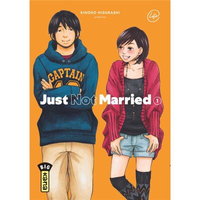 Kana Just not married tome 1 Kana Just not married tome 1