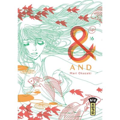 Kana & (And) par Mari Okazaki tome 6 Kana & (And) par Mari Okazaki tome 6