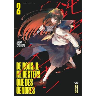 Kana De nous, il ne restera que des cendres tome 2 Kana De nous, il ne restera que des cendres tome 2