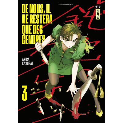 Kana De nous, il ne restera que des cendres tome 3 Kana De nous, il ne restera que des cendres tome 3