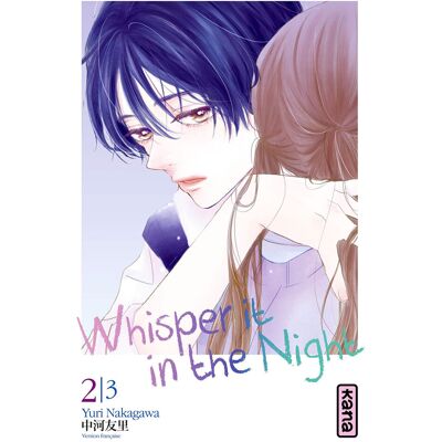 Kana Whisper it in the night tome 2 Kana Whisper it in the night tome 2