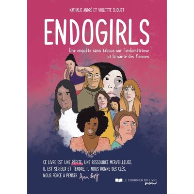 Courrier Du Livre Graphic Endogirls - Une enquête sans tabous sur l'endométriose et la santé des femmes Courrier Du Livre Graphic Endogirls - Une enquête sans tabous sur l'endométriose et la santé des femmes
