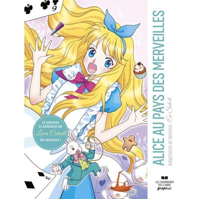 Le Courrier du Livre Alice Au Pays Des Merveilles Le Courrier du Livre Alice Au Pays Des Merveilles